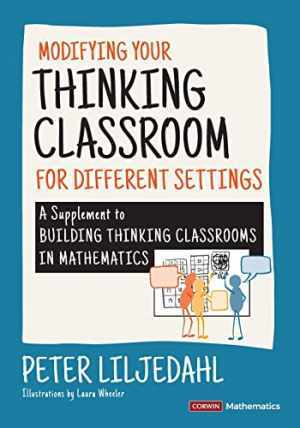 Modifying Your Thinking Classroom – Paperback, by Liljedahl Peter – Very Good