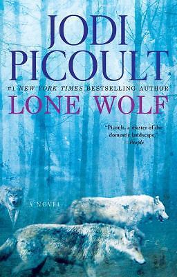 Lone Wolf : A Novel by Jodi Picoult (2012, Trade Paperback)
