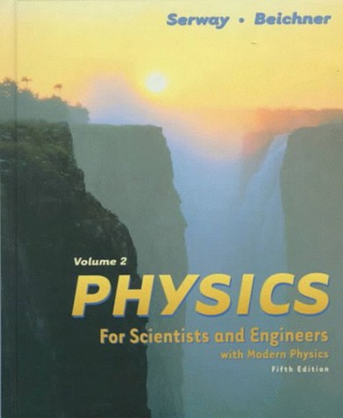 Physics for Scientists and Engineers Hardcover Raymond A. Serway