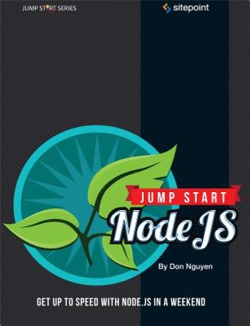 Jump Start Node.JS, Paperback by Nguyen, Don, Brand New, Free shipping in the US