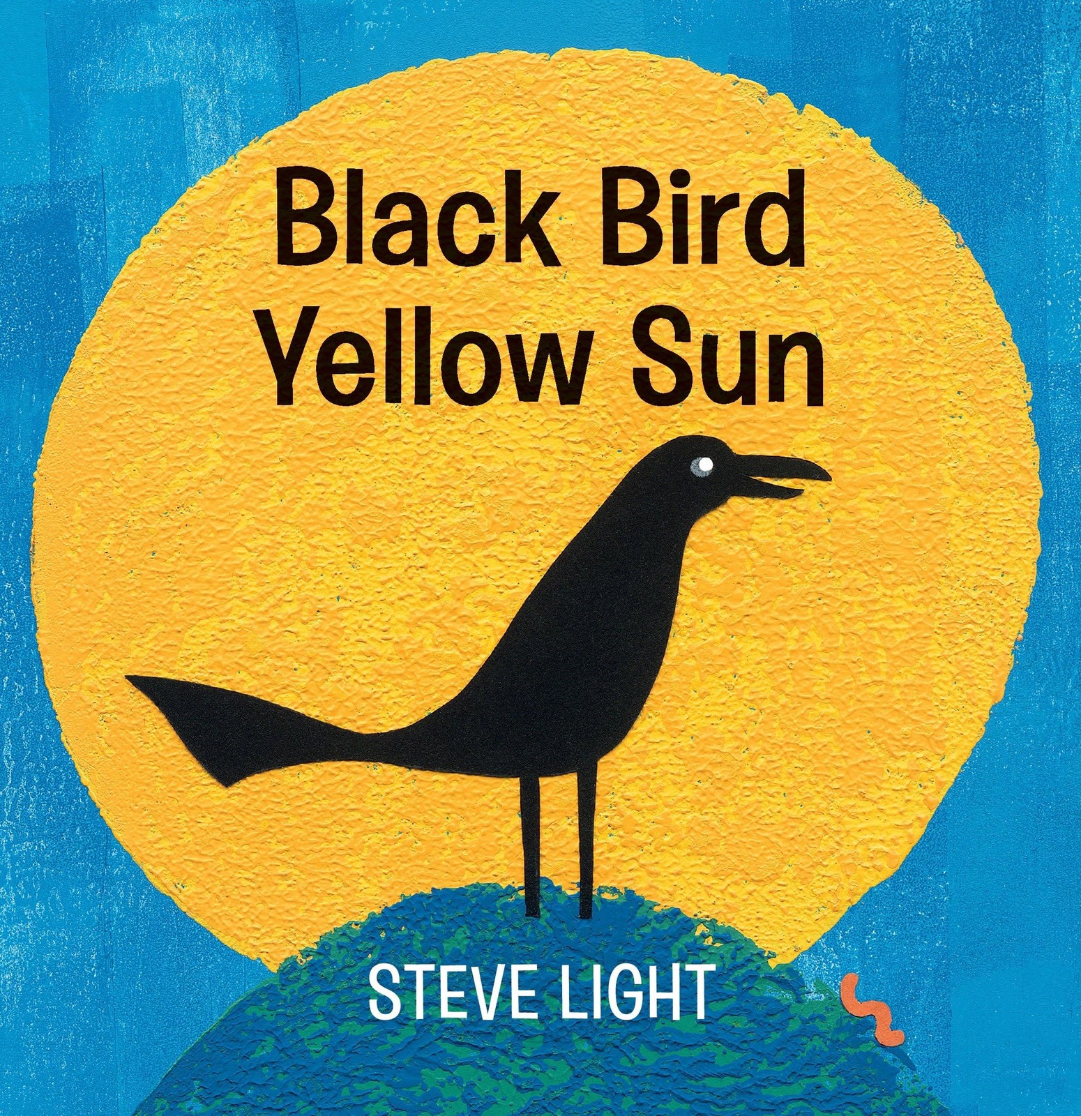 Black Bird Yellow Sun – Light, Steve – Good – See condition notes