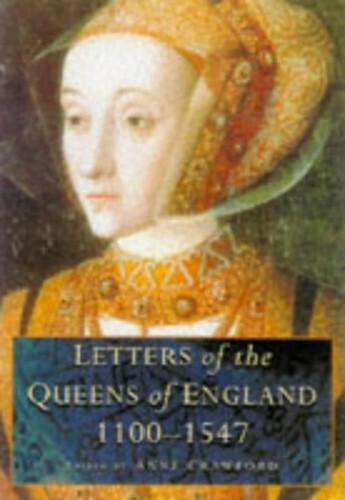 Letters of the Queens of England, 1100-1547 Paperback Book The Fast Free