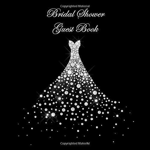 BRIDAL SHOWER GUEST BOOK: FOR SIGN IN WISHES MESSAGES AND By Charisma Diamond
