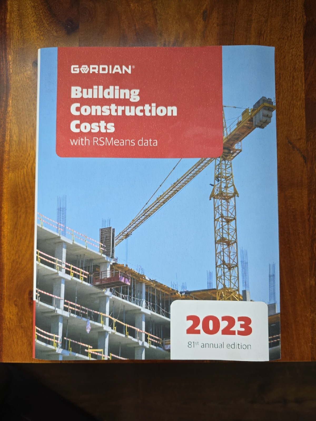 Building Construction Costs with RSMeans Data : 2023 by Gordian