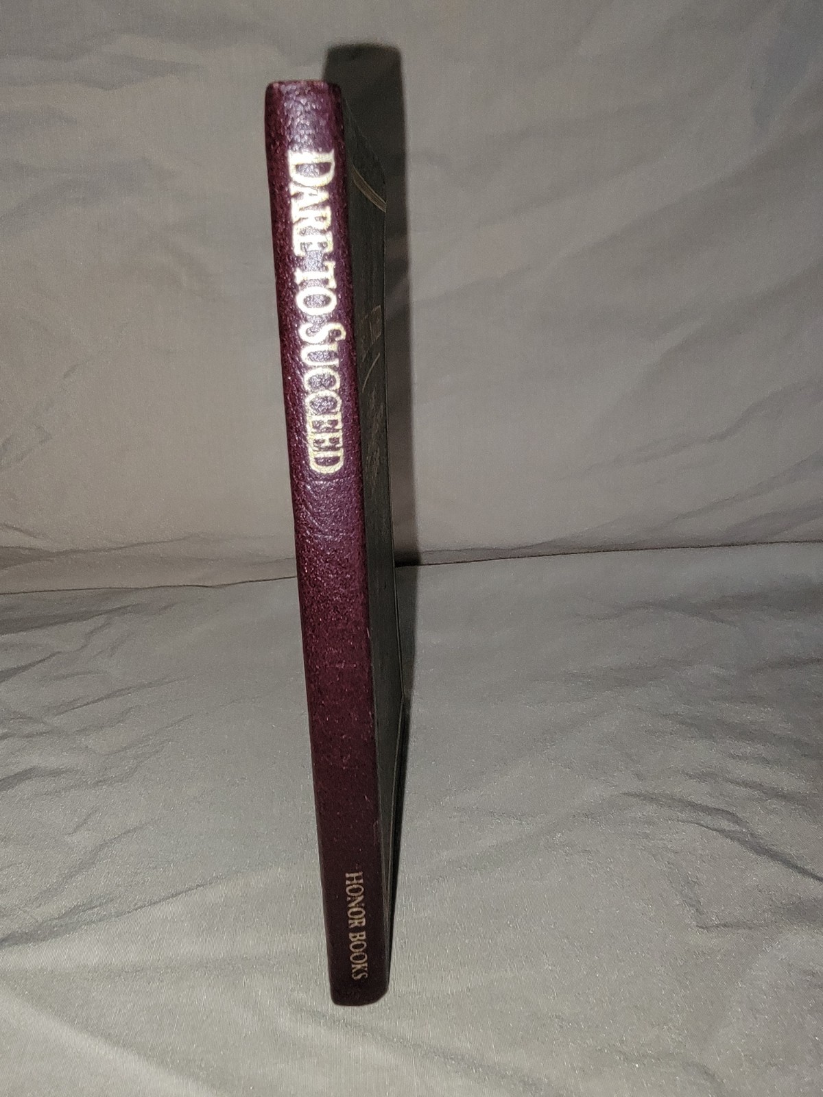 Dare to Succeed: A Treasury of Inspiration and Wisdom for Life