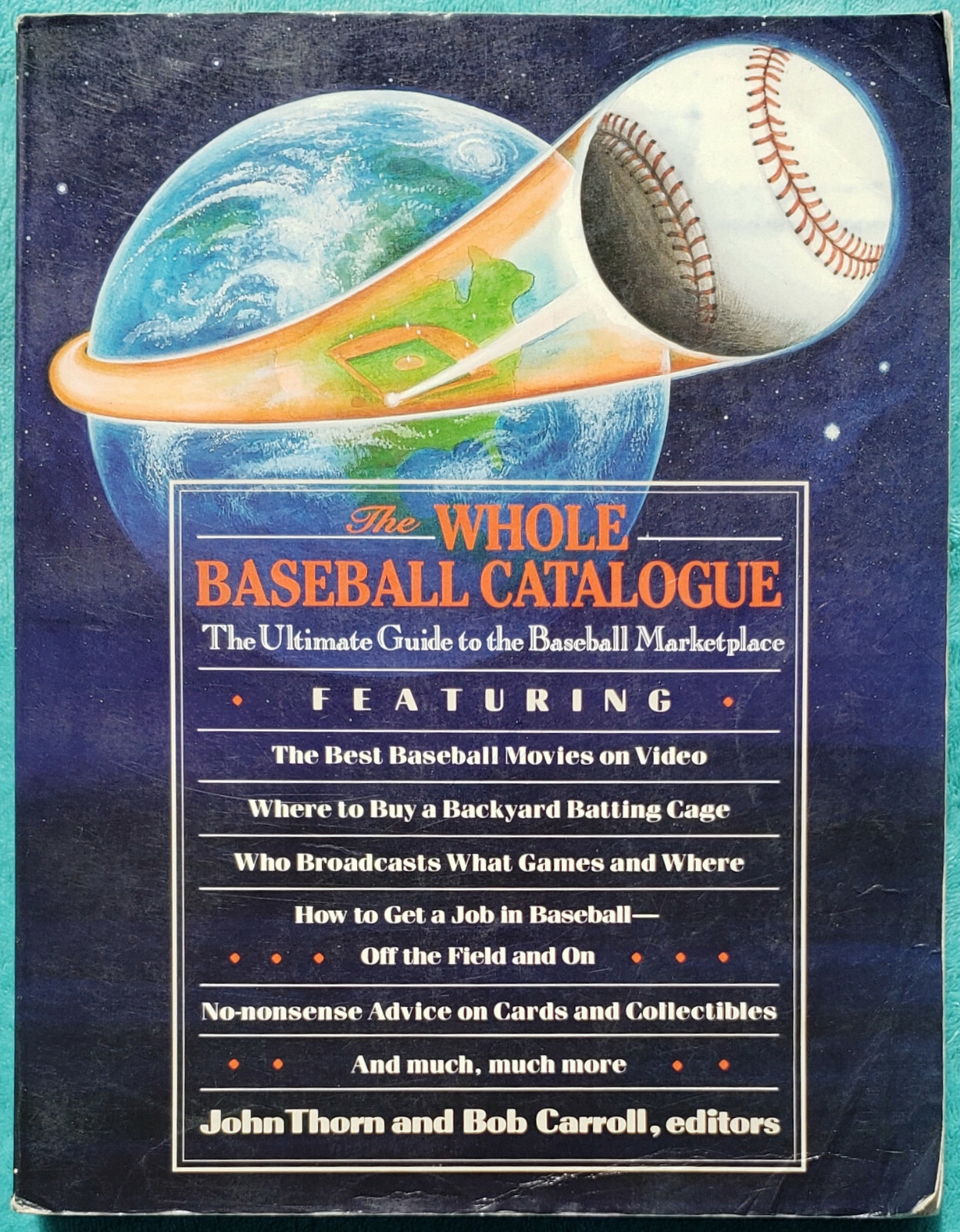 The Whole Baseball Catalogue John Thorne 1990 Trade Paperback 370 Pages