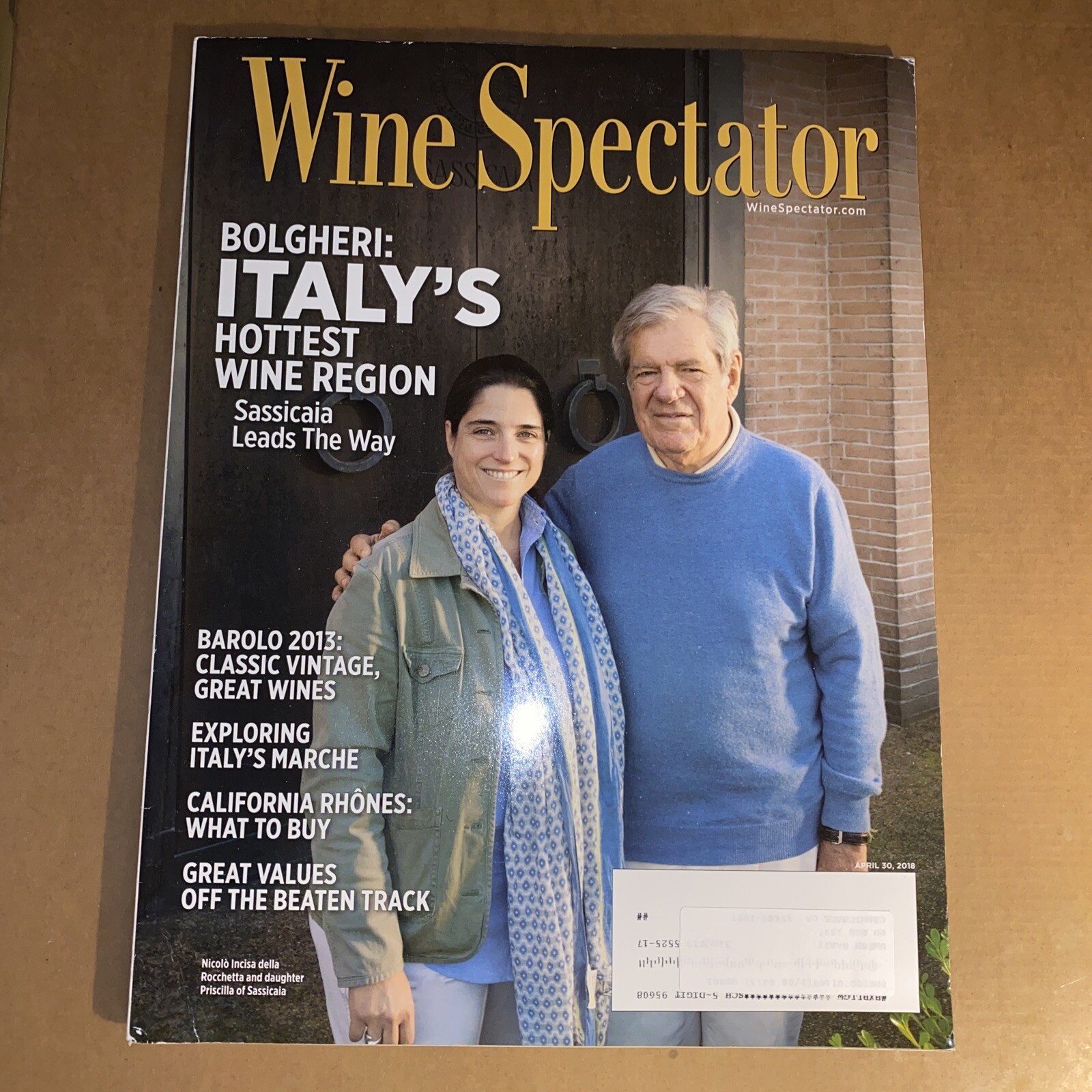 WINE SPECTATOR APRIL 30 2018 BOLGHERI ITALY’S HOTTEST WINE REGION 136 PAGES