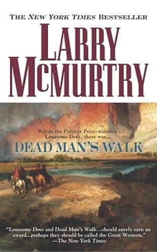 Dead Man’s Walk (Lonesome Dove) – Mass Market Paperback – GOOD