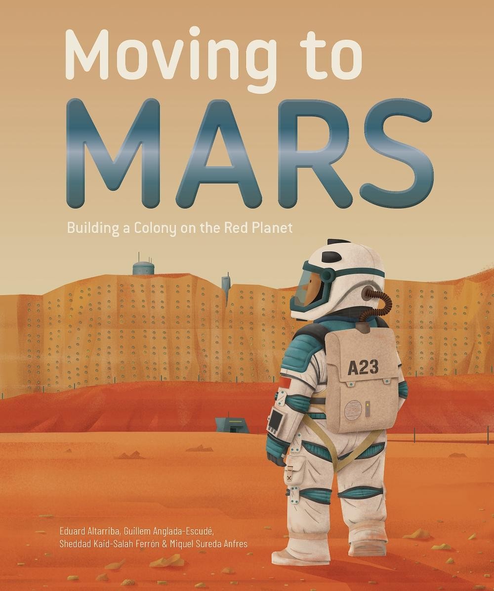 Moving to Mars by Eduard Altarriba Hardcover Book