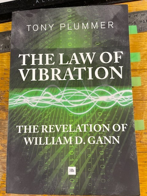 The Law of Vibration – The Revelation of William D. Gann, by Tony Plummer