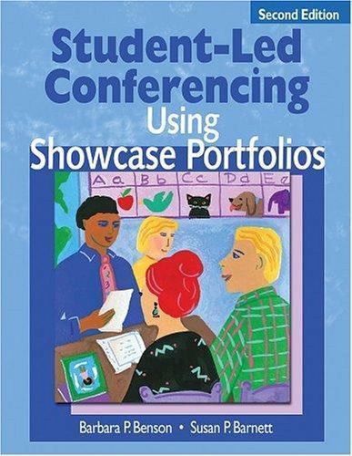 Student-Led Conferencing Using Showcase Portfolios (Volume 2), Barnett, Susan P.