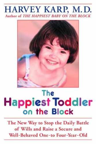 The Happiest Toddler on the – Hardcover, by Karp Harvey; Spencer – Very Good b