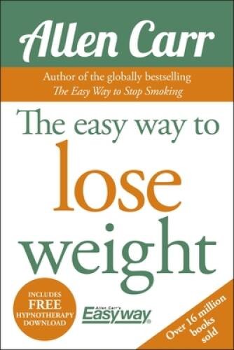 The Easy Way to Lose Weight – Paperback By Carr, Allen – VERY GOOD