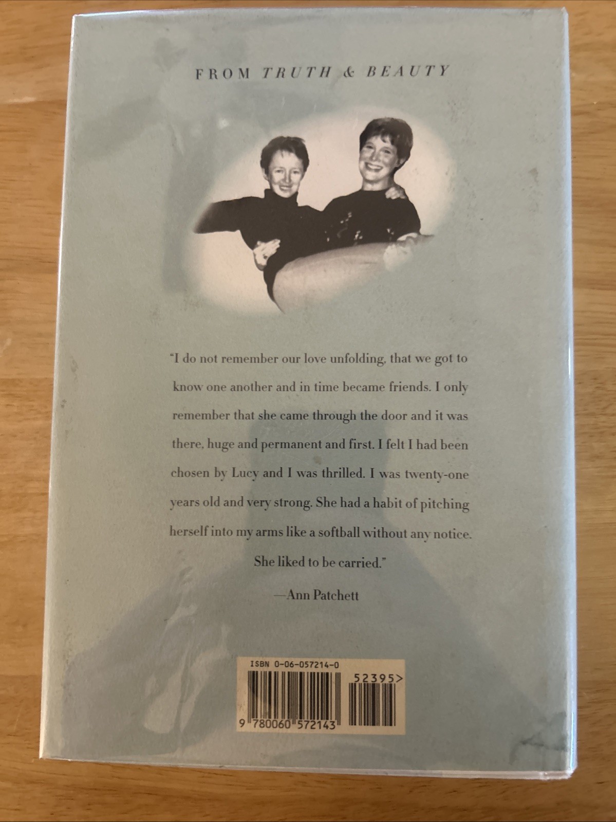 Truth and Beauty: A Friendship by Ann Patchett 2004, Hardcover, 1st/1st, signed