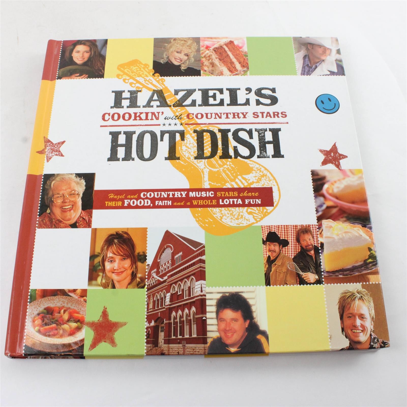 Hazel’s Hot Dish: Cookin’ with Country Stars – Hazel Smith Hardcover