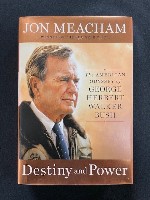 DESTINY AND POWER – Jon Meacham (Signed/First Edition)