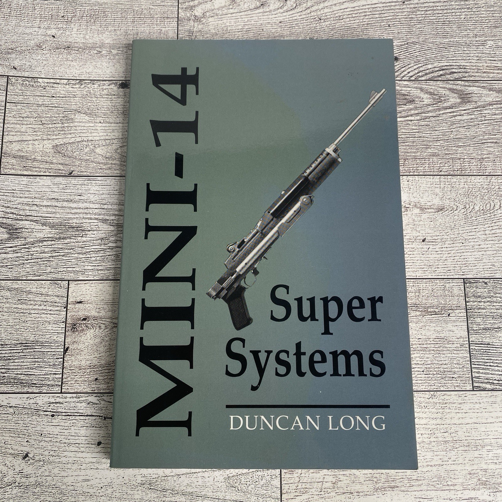 Mini-14 Super Systems Customize Your Gun Rifle Weapon Modify by Duncan Long PB