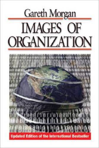 Images of Organization – Paperback By Morgan, Gareth – GOOD