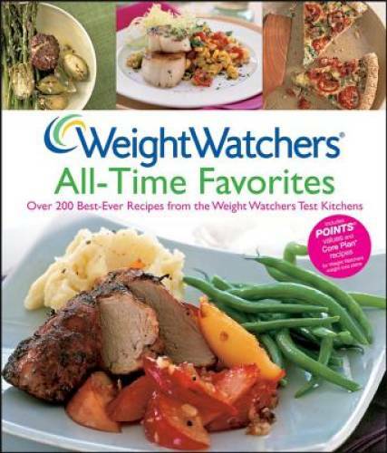 Weight Watchers All-Time Favorites: Over 200 Best-Ever Recipes from the W – GOOD