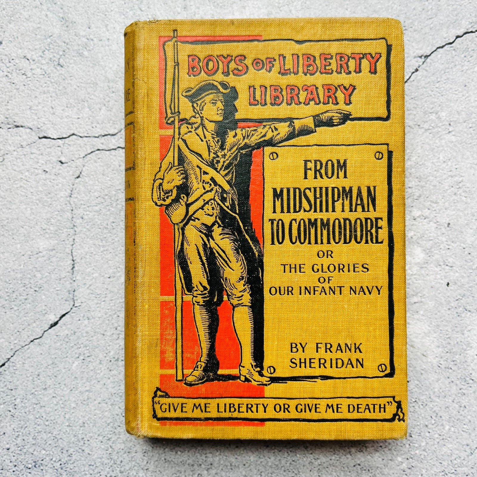 Boys of Liberty Library From Midshipman to Commodore Hardcover Book 1897