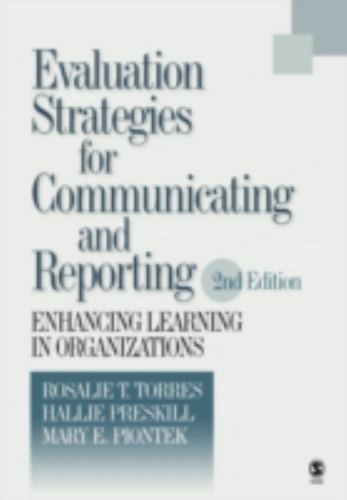 Evaluation Strategies for Communicating and Reporting:- 9780761927549, paperback