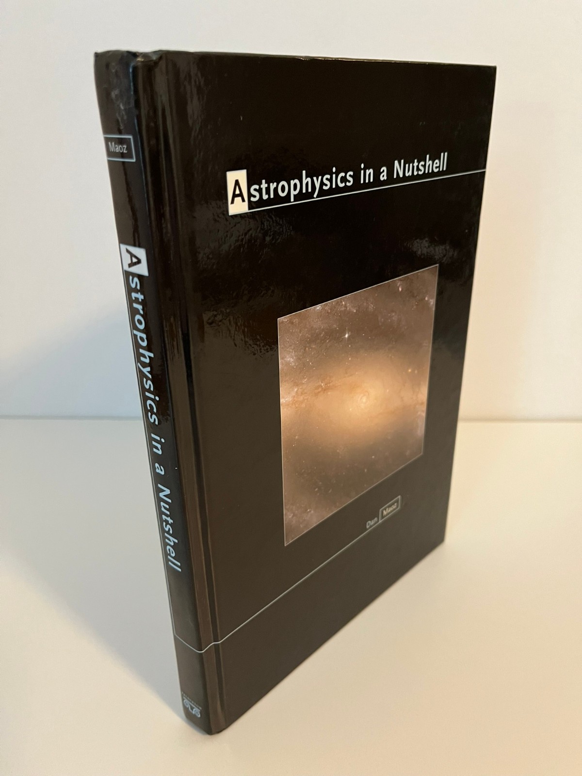 Astrophysics in a Nutshell by Dan Maoz, 2007 Hardcover Textbook