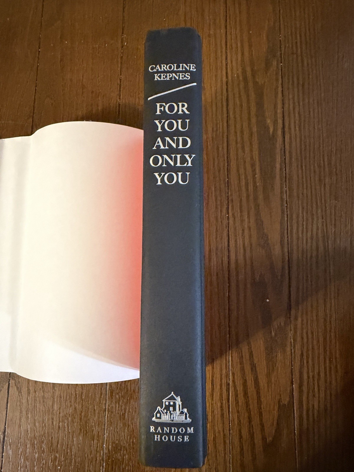 For You And Only You by Kepnes, Caroline Hardback Signed By Author First Edition