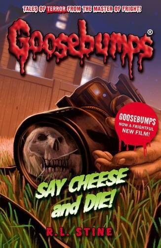 Say Cheese and Die (Goosebumps) – Paperback By R L Stine – VERY GOOD