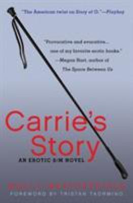 Carrie’s Story: An Erotic S/M Novel by