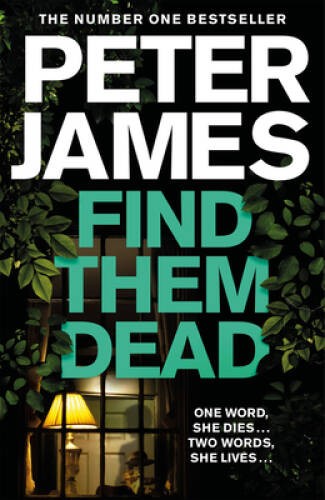 Find Them Dead (16) (Roy Grace) – Paperback By James, Peter – GOOD