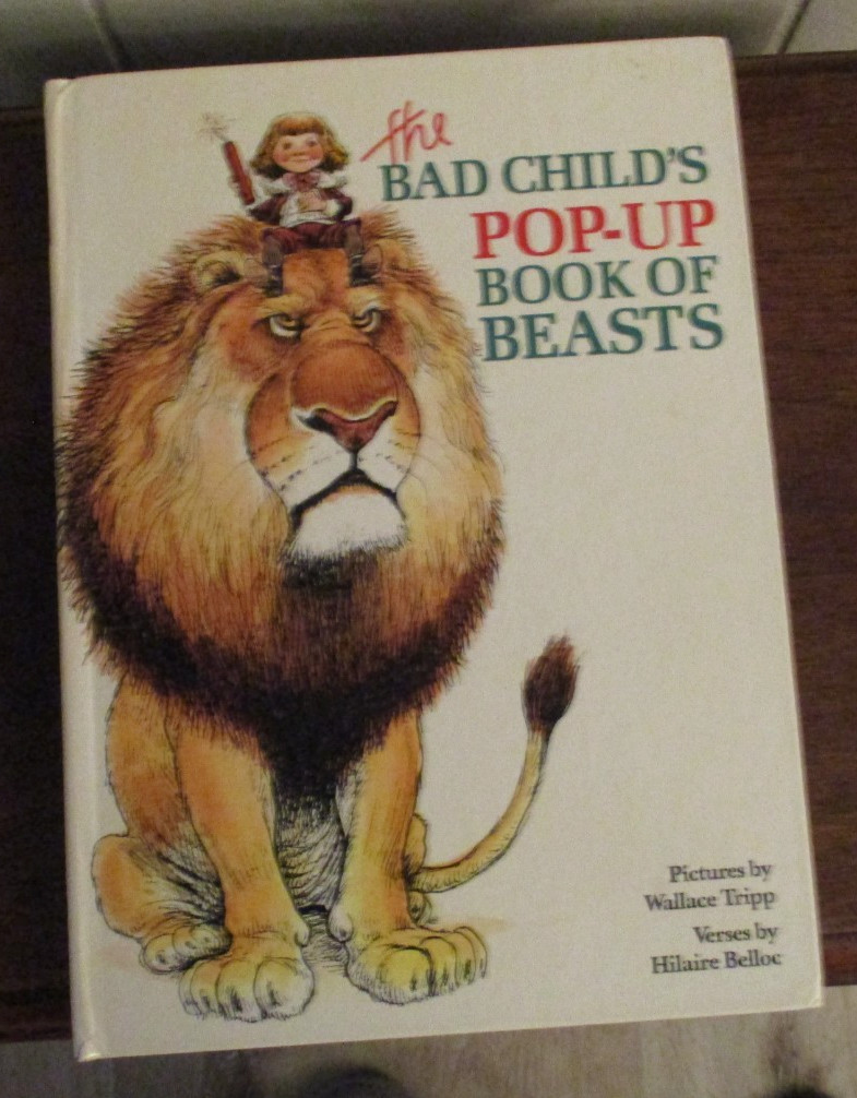 The Bad Child’s Book of Beasts: Pop-up Bk By Hilaire Belloc – 1982 First Impress
