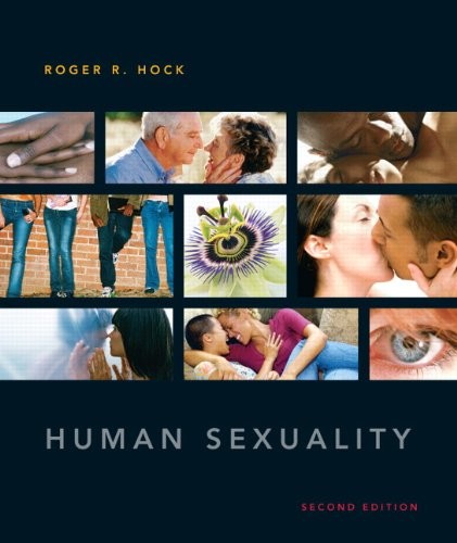 HUMAN SEXUALITY (2ND EDITION) By Hock Roger R. Ph.d.