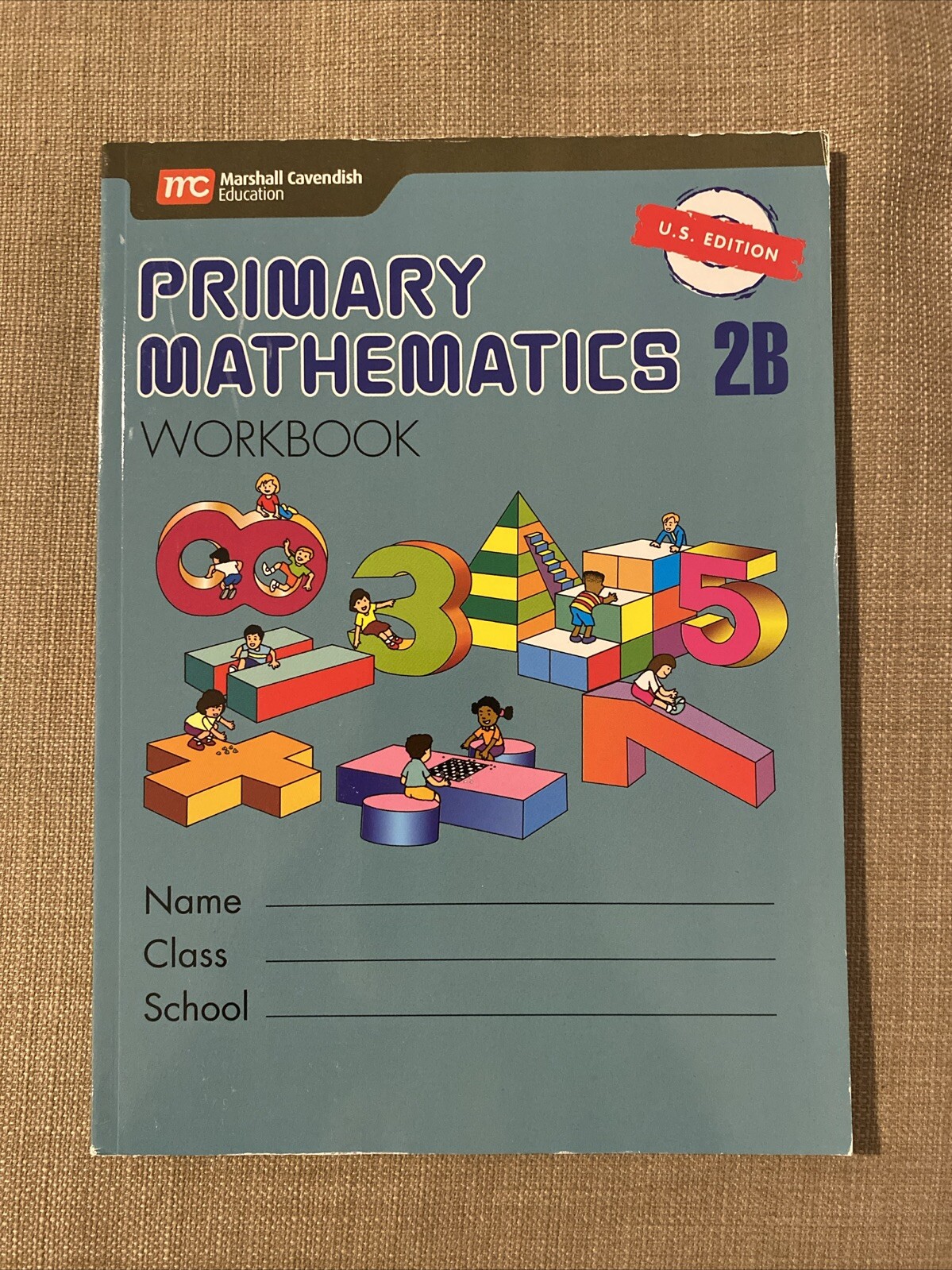 Primary Mathematics 2B Workbook U.S. Edition Singapore Math – Marshall Cavendish