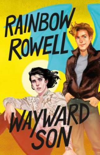 Wayward Son – Hardcover By Rowell, Rainbow – GOOD