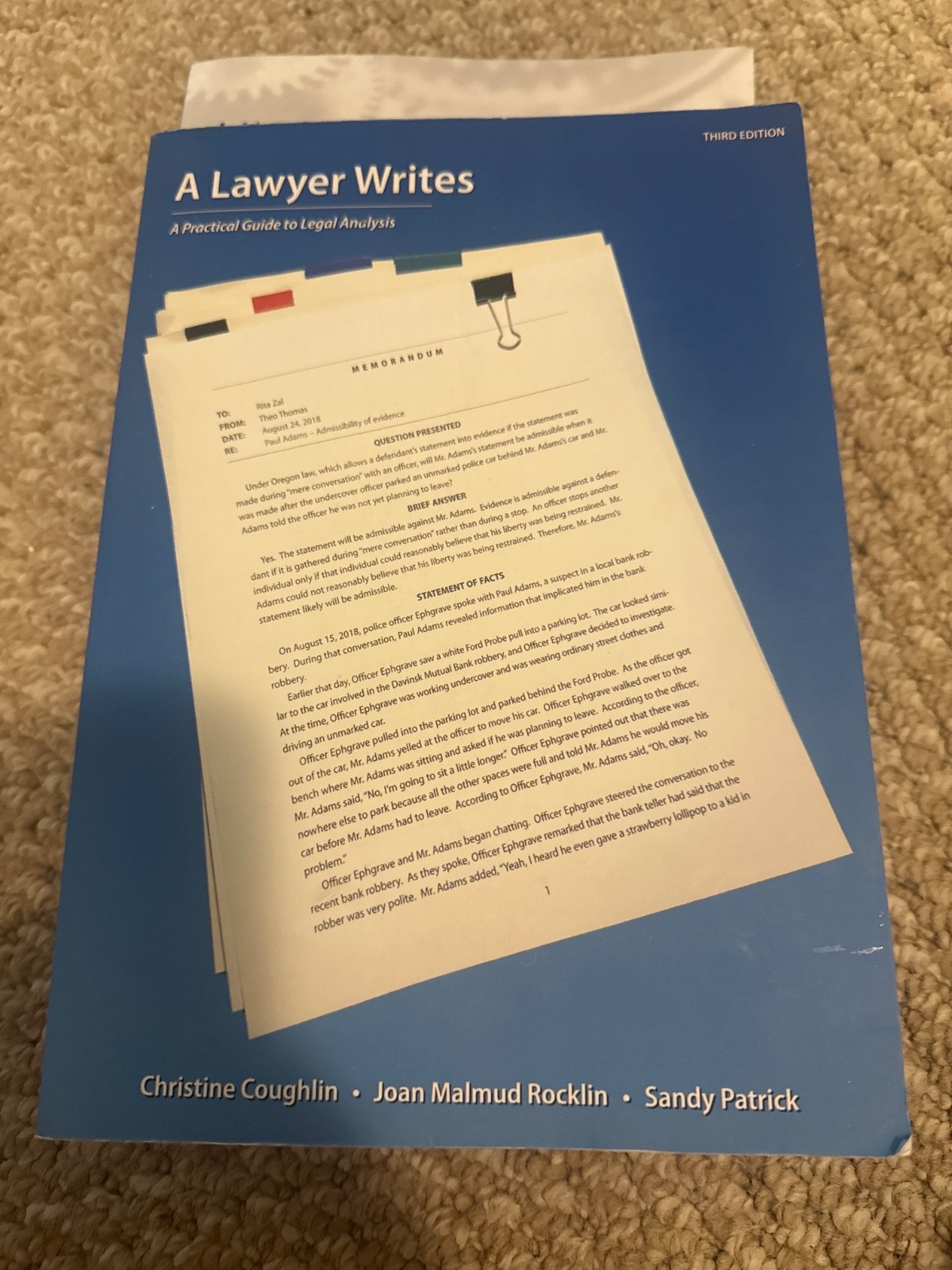 A Lawyer Writes: A Practical Guide to Legal Analysis