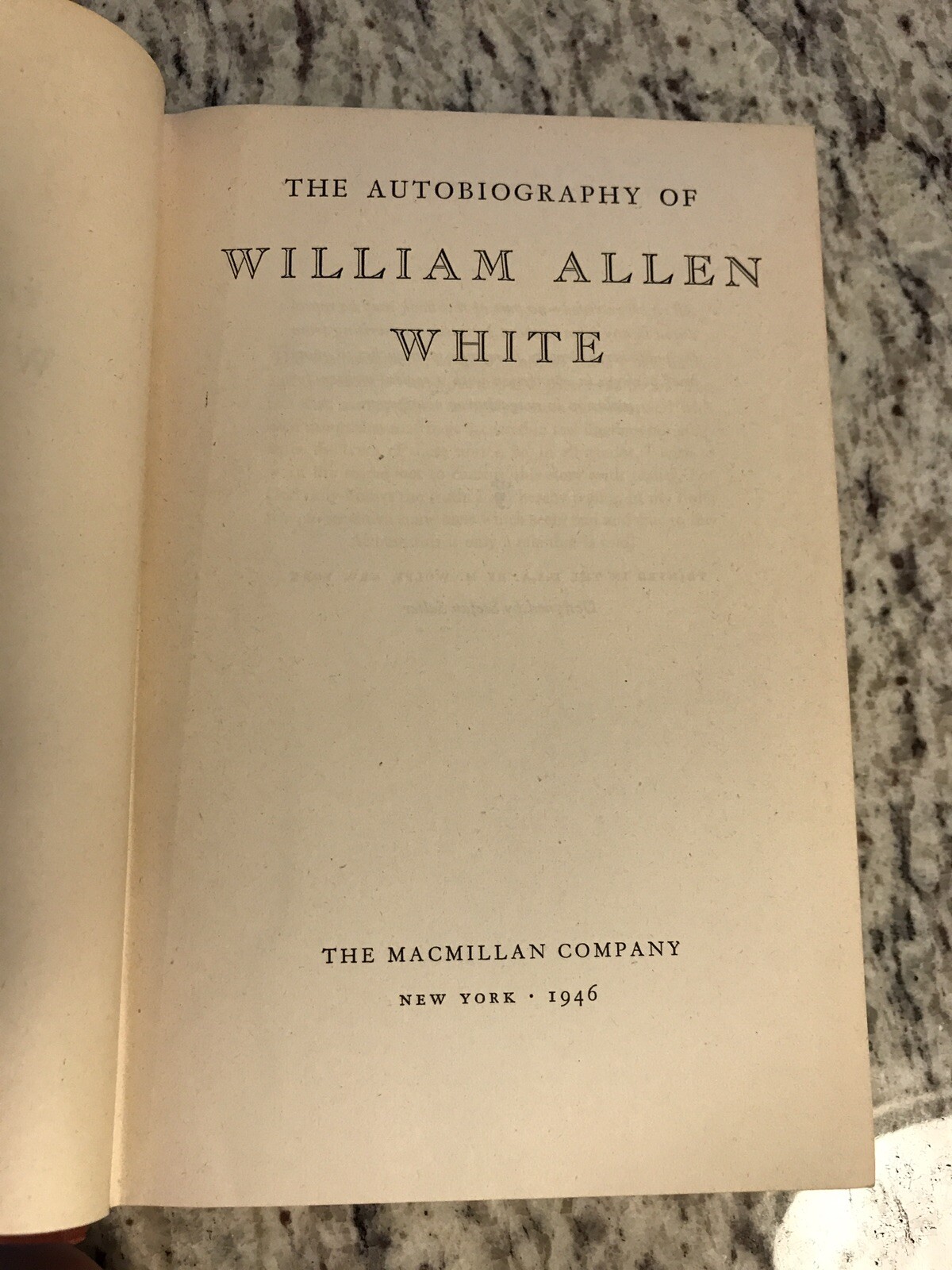 1946 Antique Book “The Autobiography of William Allen White”