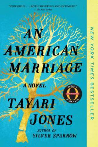 An American Marriage (Oprah’s Book Club): A Novel, Jones, Tayari, 9781616208684