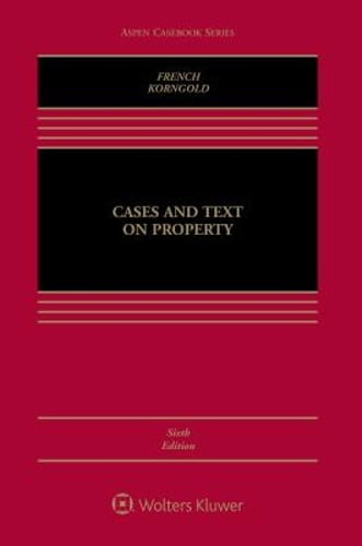Cases and Text on Property by Susan Fletcher French: Used