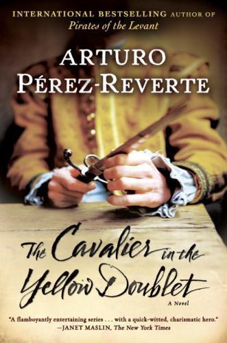 The Cavalier in the Yellow Doublet by Perez-Reverte, Arturo