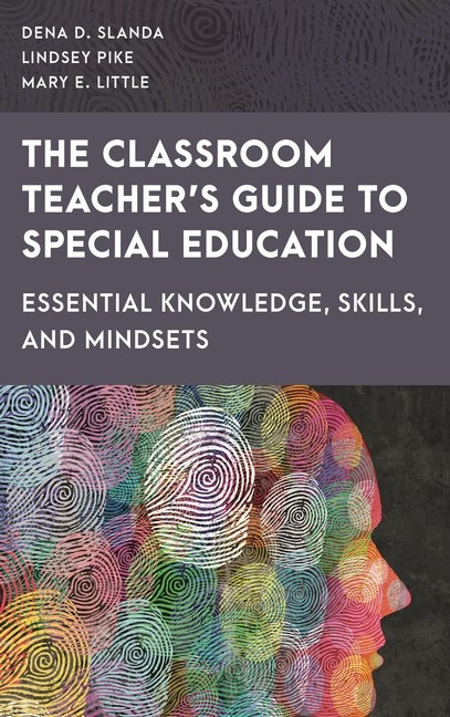The Classroom Teacher’s Guide To Special Education: Essentia…