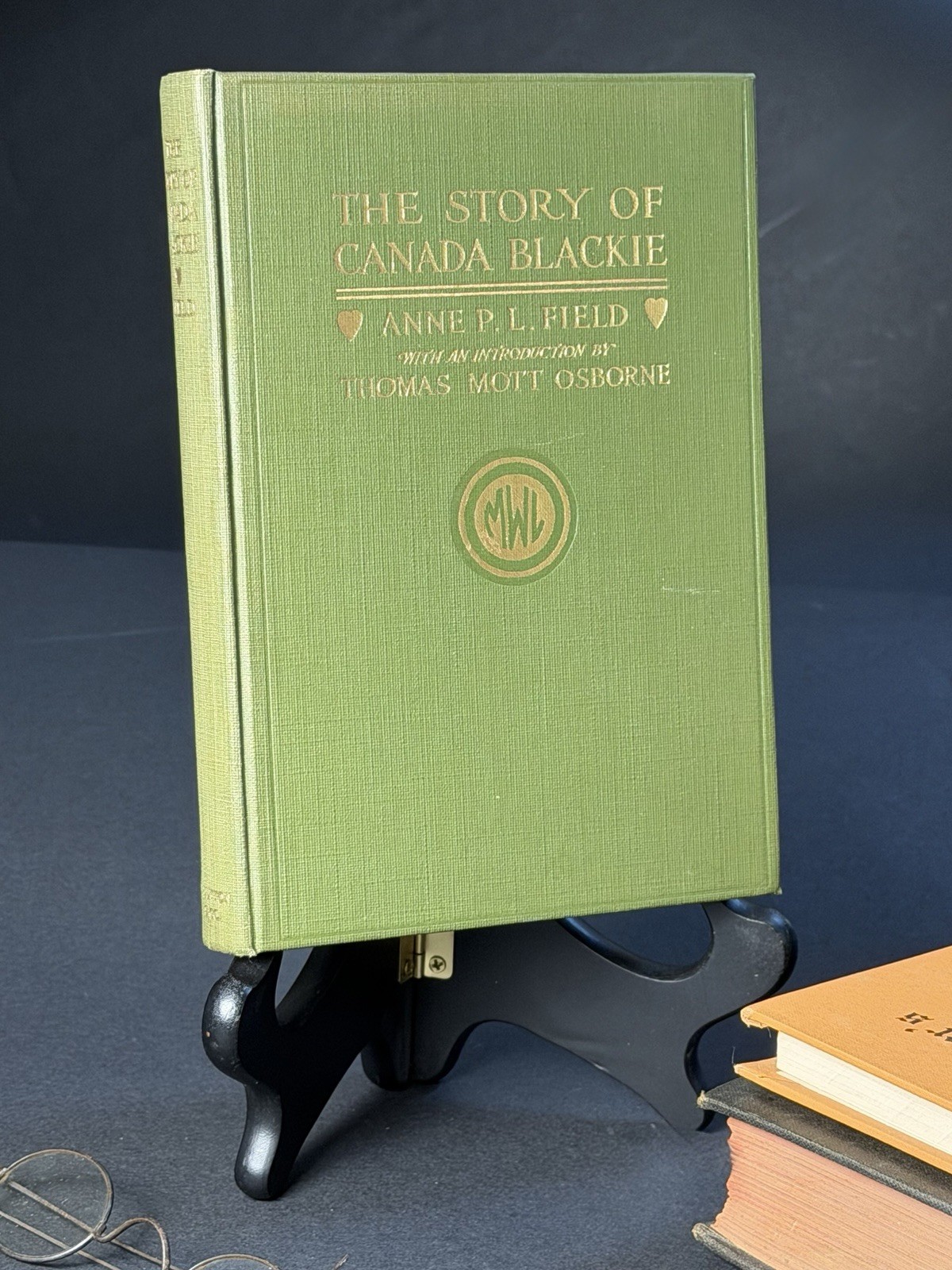 The Story of Canada Blackie by Anne P. L. Field 1915 FIRST EDITION (Sing Sing)