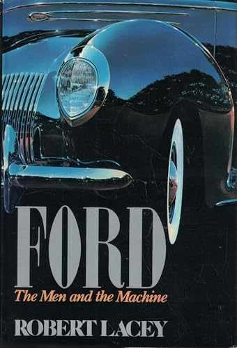 FORD The Men and the Machine – Hardcover, by Lacey Robert – Acceptable j