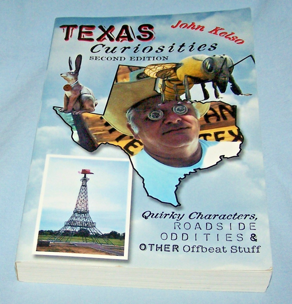 Texas Curiosities-Quirky Characters-2nd Edition PB-John Kelso-2004-328 pages