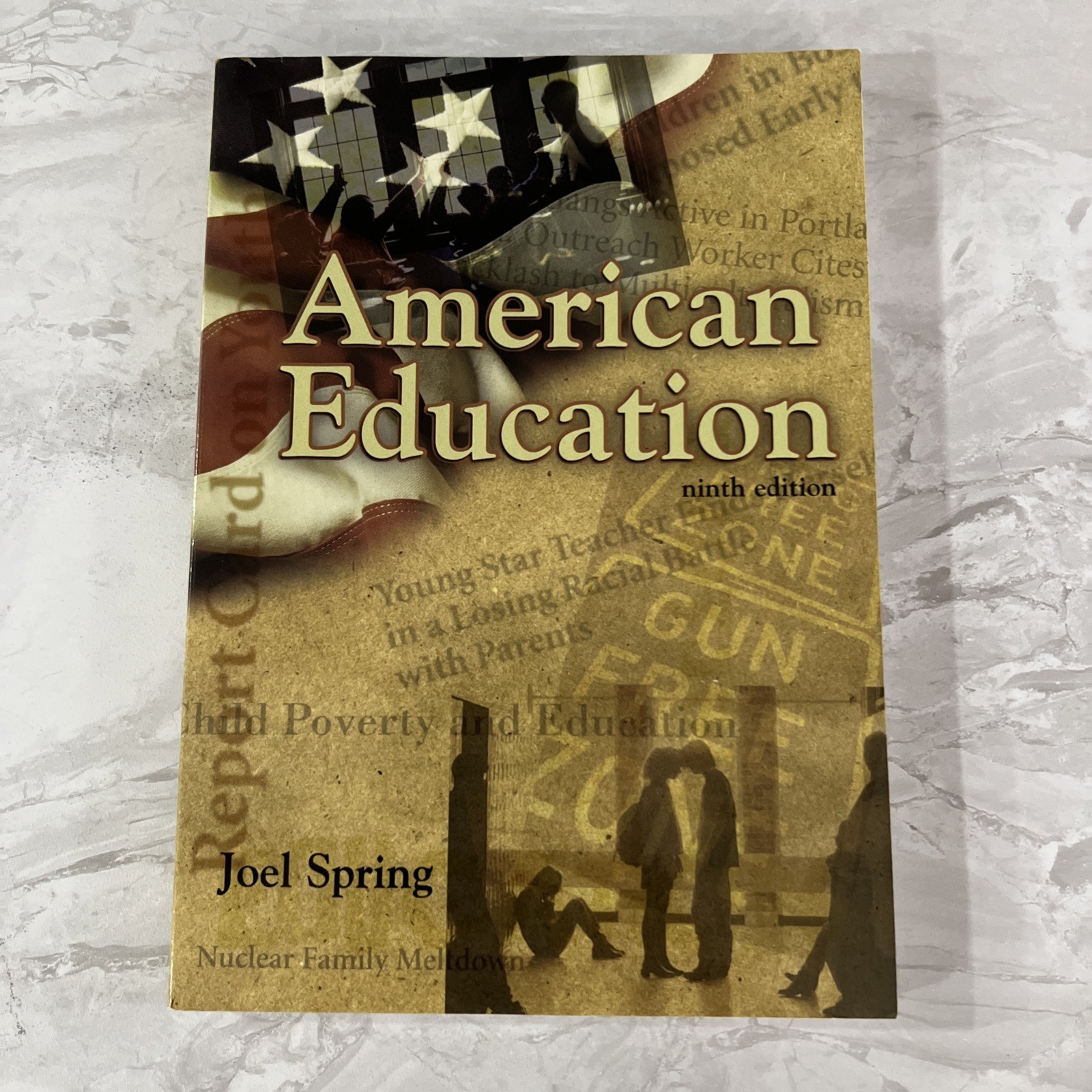 American Education by Joel H. Spring Ninth Edition