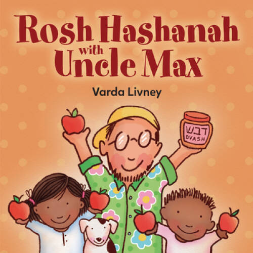 Rosh Hashanah with Uncle Max – Board book By Livney, Varda – VERY GOOD