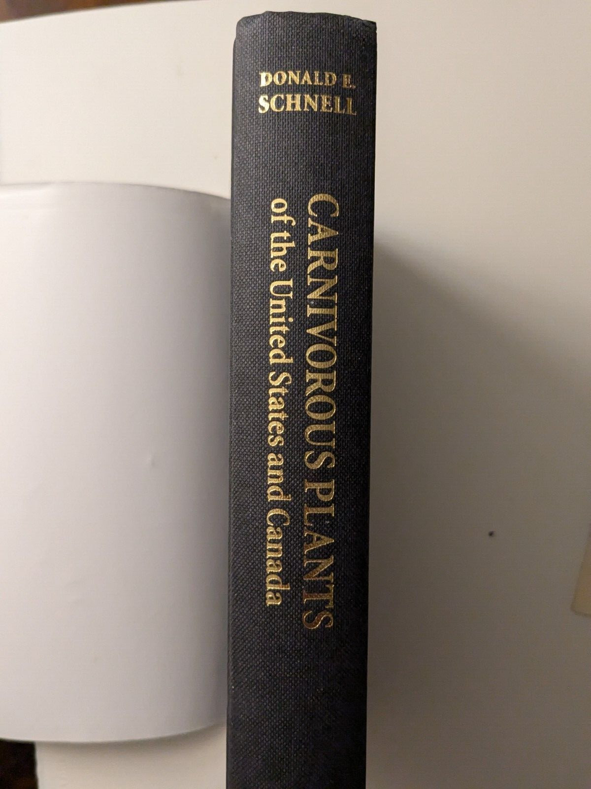 Carnivorous Plants of the United States and Canada by Donald Schnell Very Good