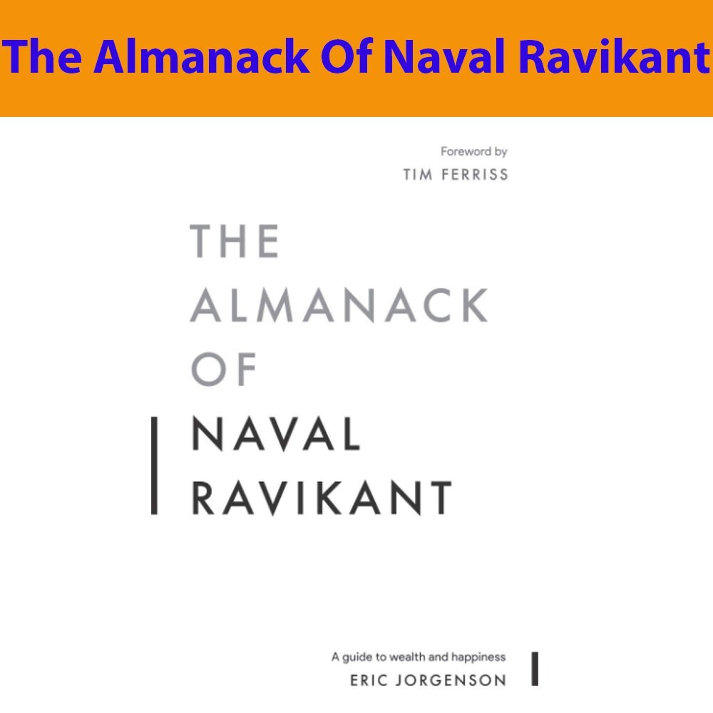 The Almanack of Naval Ravikant By Eric Jorgenson (Paperback UK IMPORT)