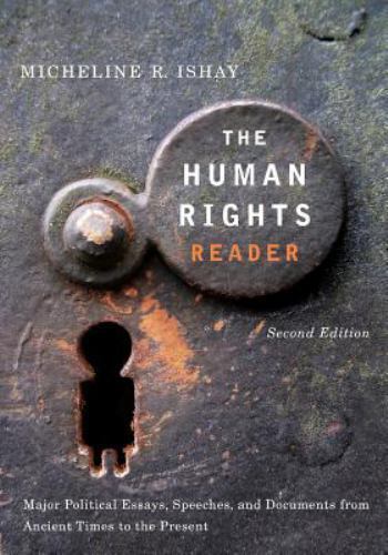The Human Rights Reader: Major Political Essays, Speeches and Documents from…