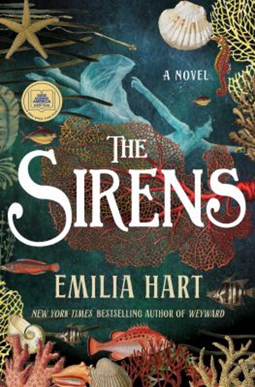 The Sirens : A Novel Hardcover Emilia Hart