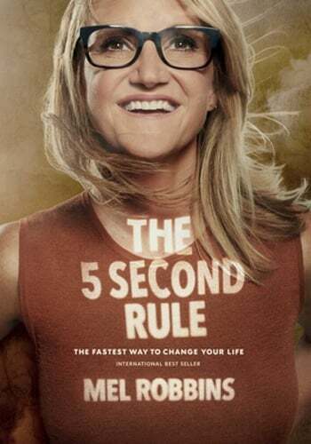 The 5 Second Rule: Transform your Life, Work, and Confidence with Everyday: Used